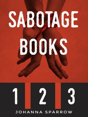 cover image of Sabotage Books 1 2 and 3